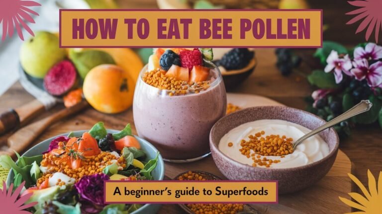 How to Eat Bee Pollen: A Beginner's Guide to Superfoods